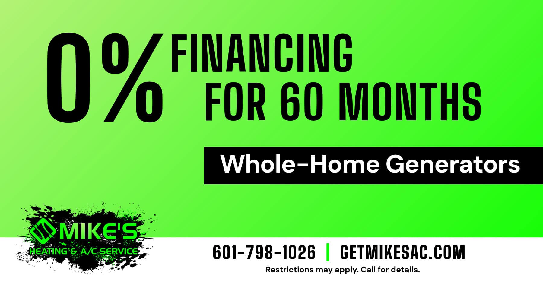 0% Financing for 60 Months on Whole Home Generators!